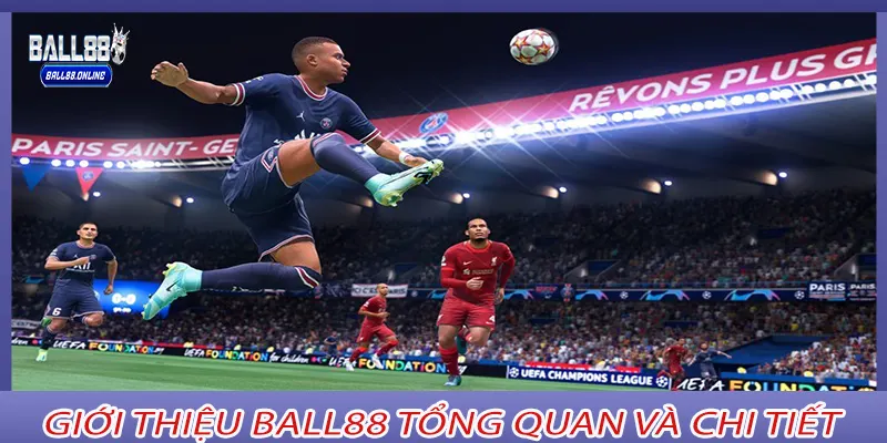 Giới thiệu Ball88 tổng quan và chi tiết